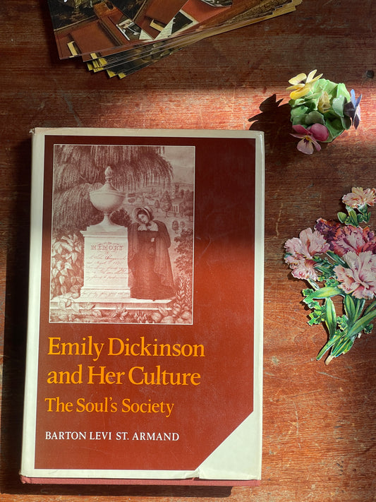 Emily Dickinson and Her Culture by Barton Levi St. Armand - First Edition