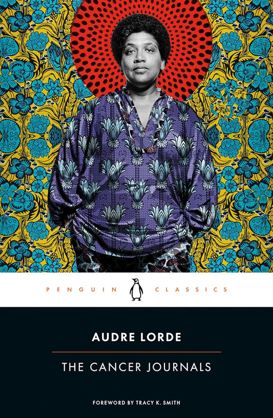 The Cancer Journals by Audre Lorde