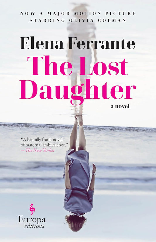 The Lost Daughter by Elena Ferrante