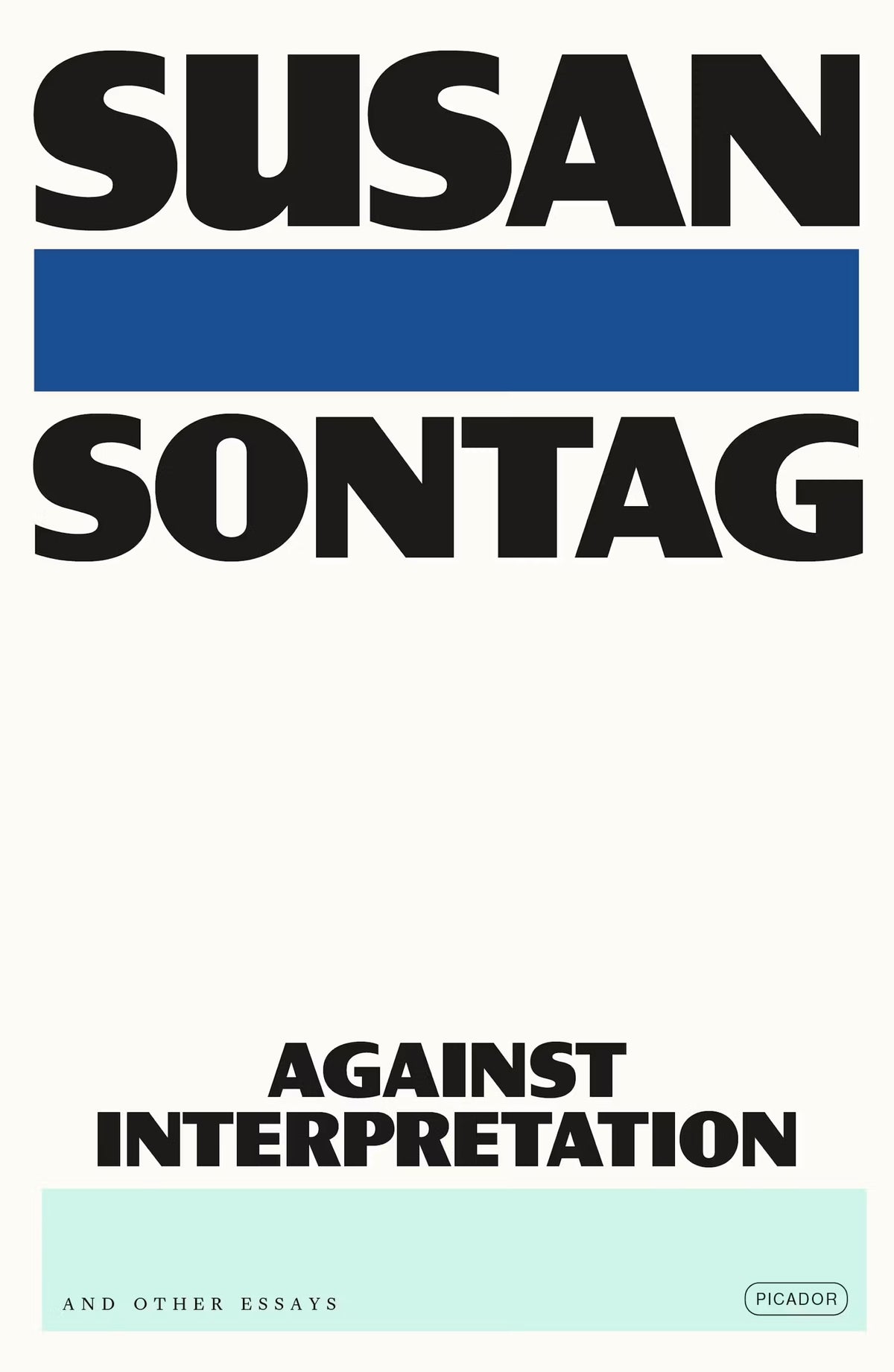 Against Interpretation by Susan Sontag