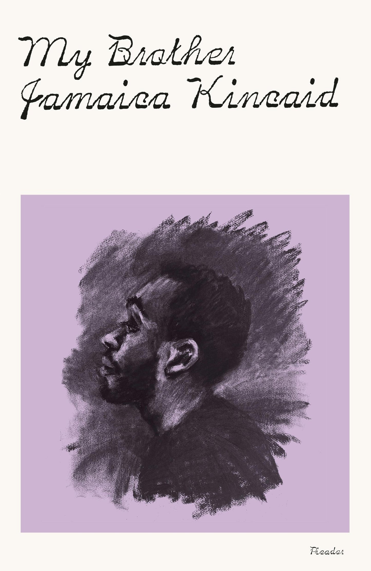 My Brother by Jamaica Kincaid