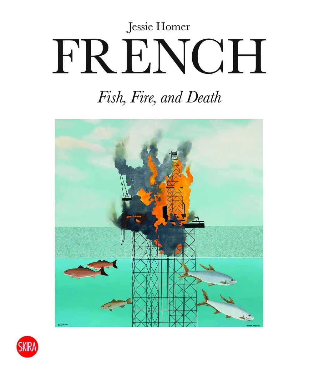 Jessie Homer French: Fish, Fire, and Death