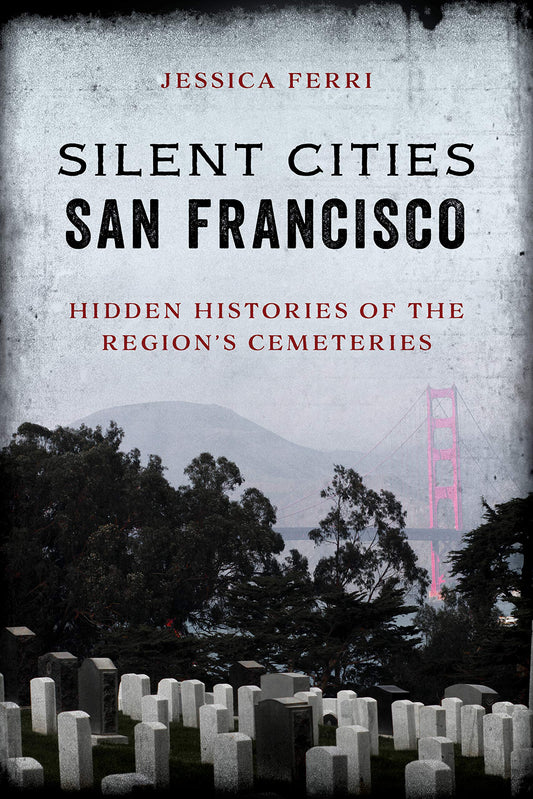 Silent Cities San Francisco by Jessica Ferri - Signed